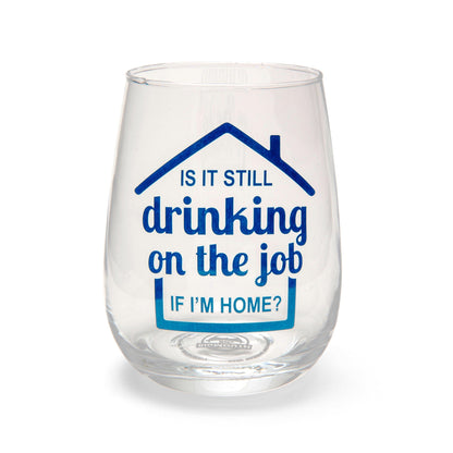 BigMouth Inc Drinking on Job Wine Glass